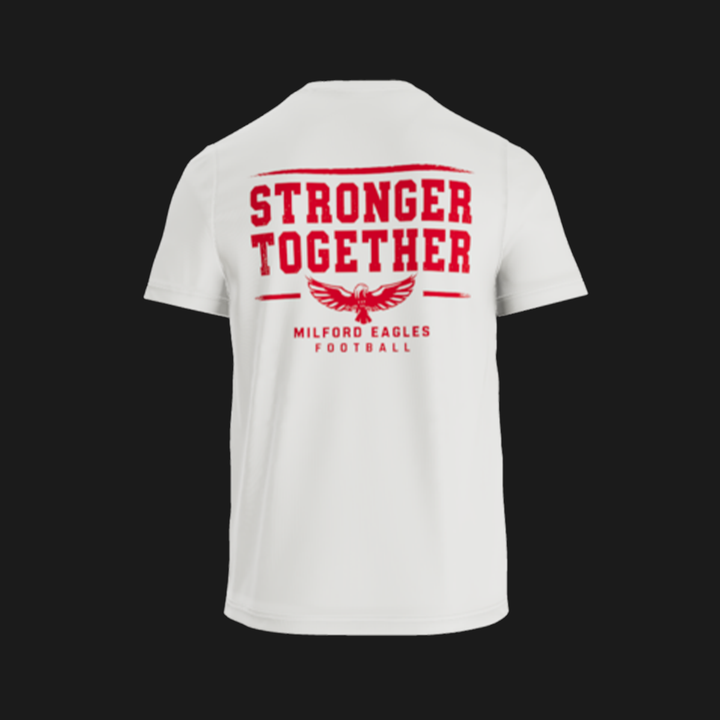 Milford No Offseason "Stronger Together" Performance Tee